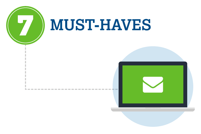 <span>Must-Haves</span> for Your Email Marketing Campaign
